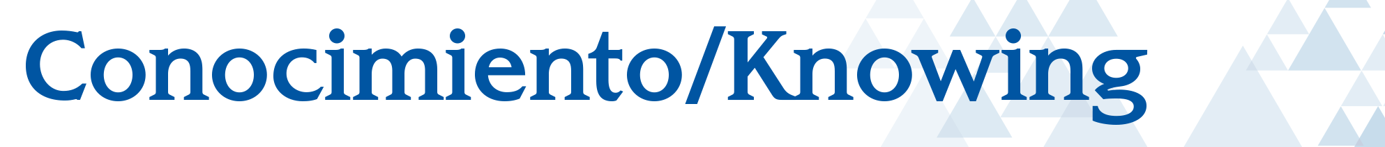 Conocimiento/Knowing